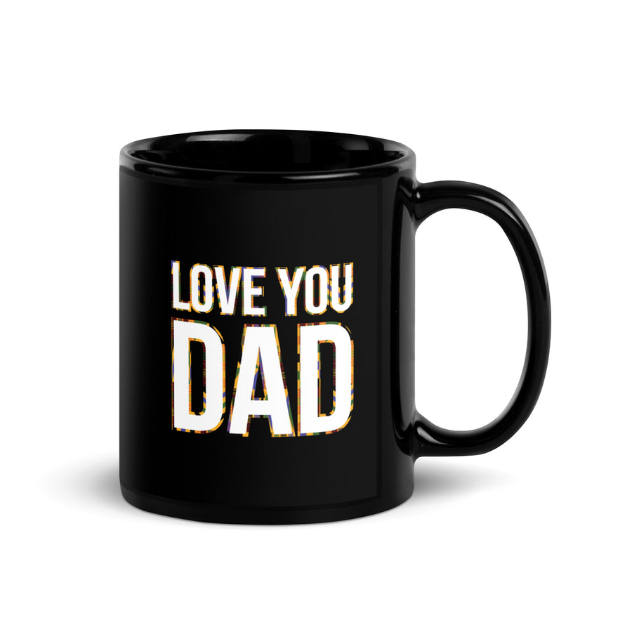 Love You Dad Glossy Ceramic Coffee/Tea Mug II (11 Ounce, Black, Right Handle)