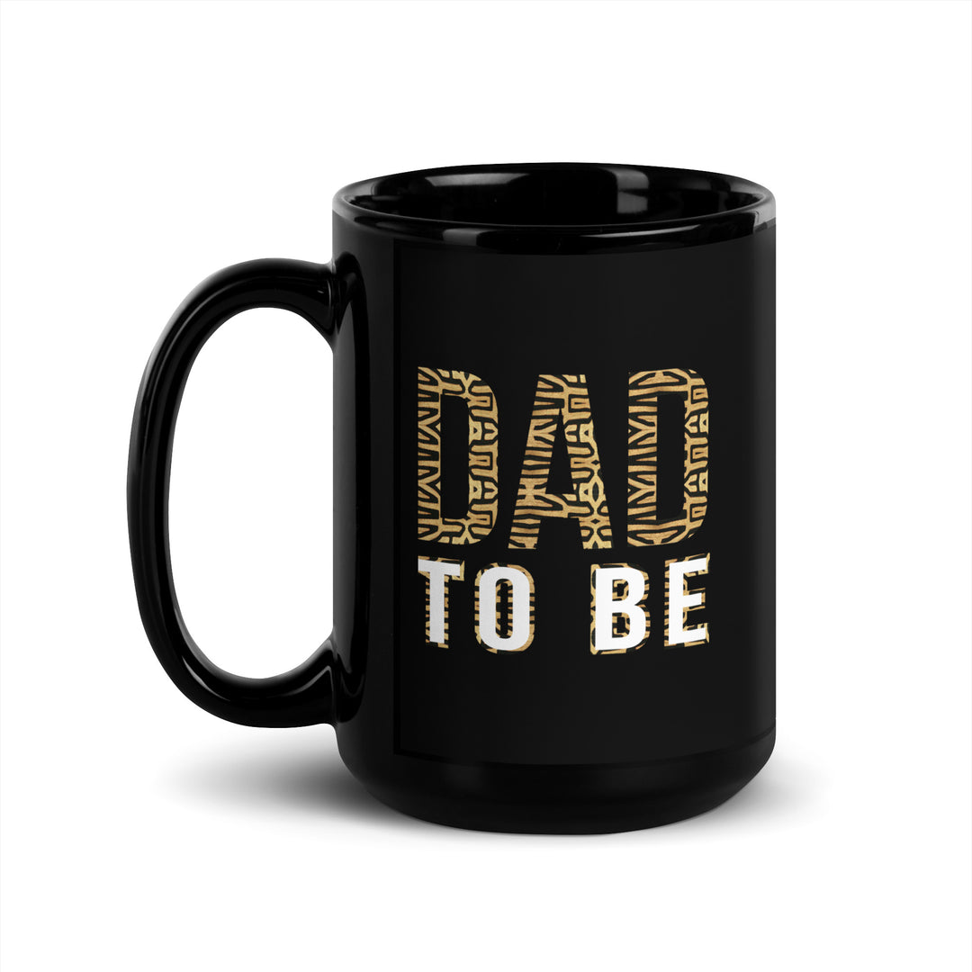 Dad to Be Glossy Ceramic Coffee/Tea Mug II (Black, 15 Ounces, Left Handle)