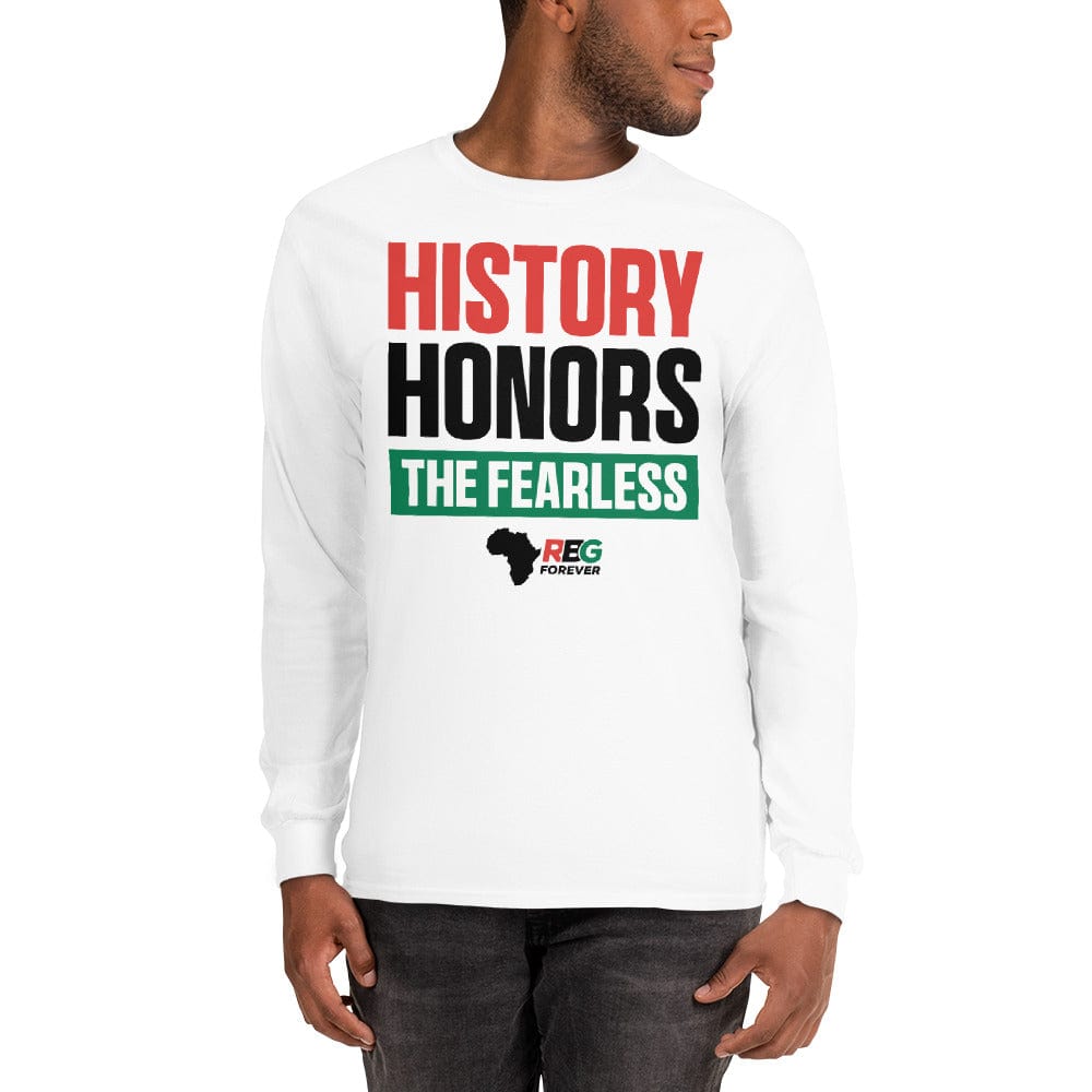 7 of 8: History Honors the Fearless Unisex Long Sleeve T-Shirt (Front View II)
