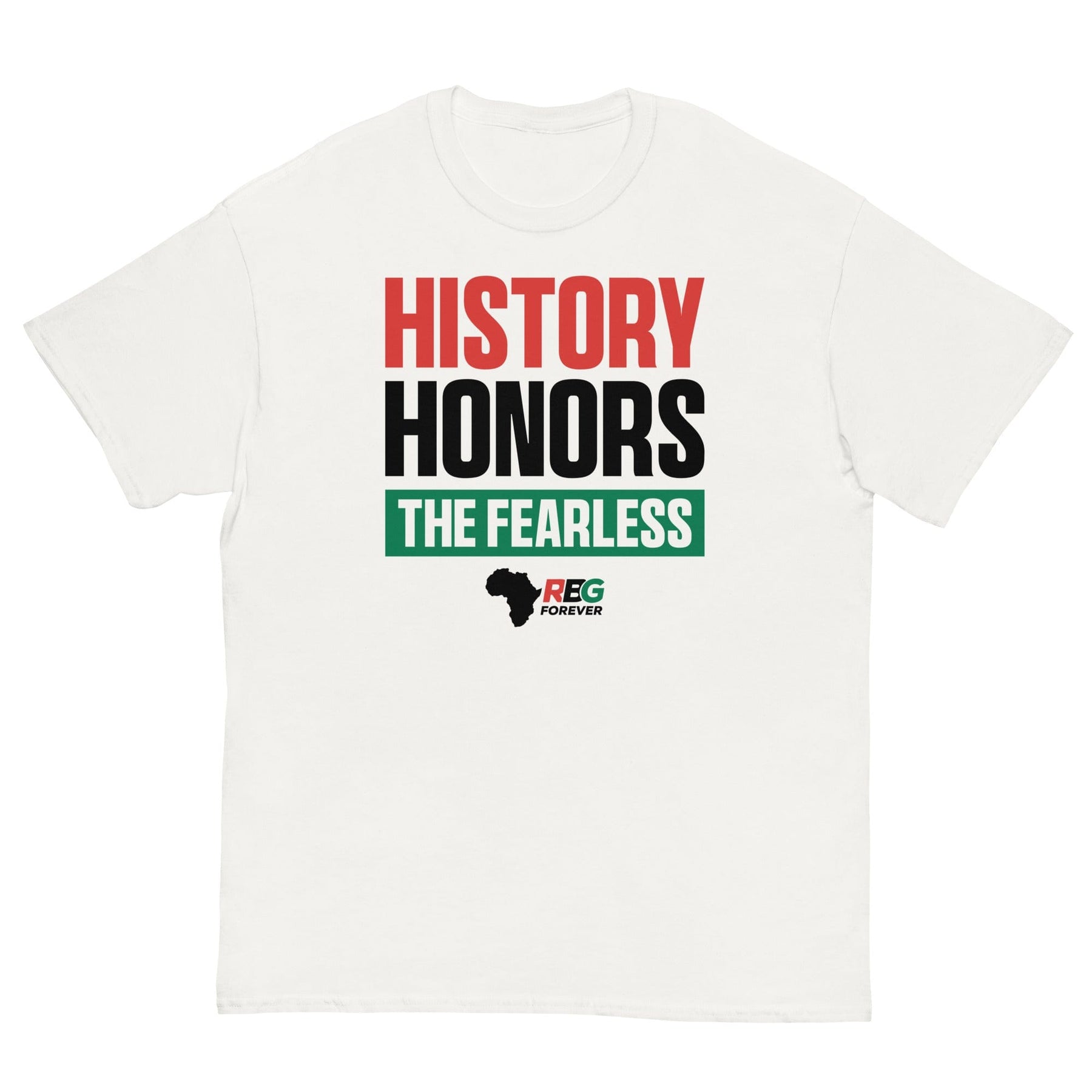27 of 27: History Honors the Fearless Unisex Short Sleeve T-Shirt (White, Mock Up Image 11)