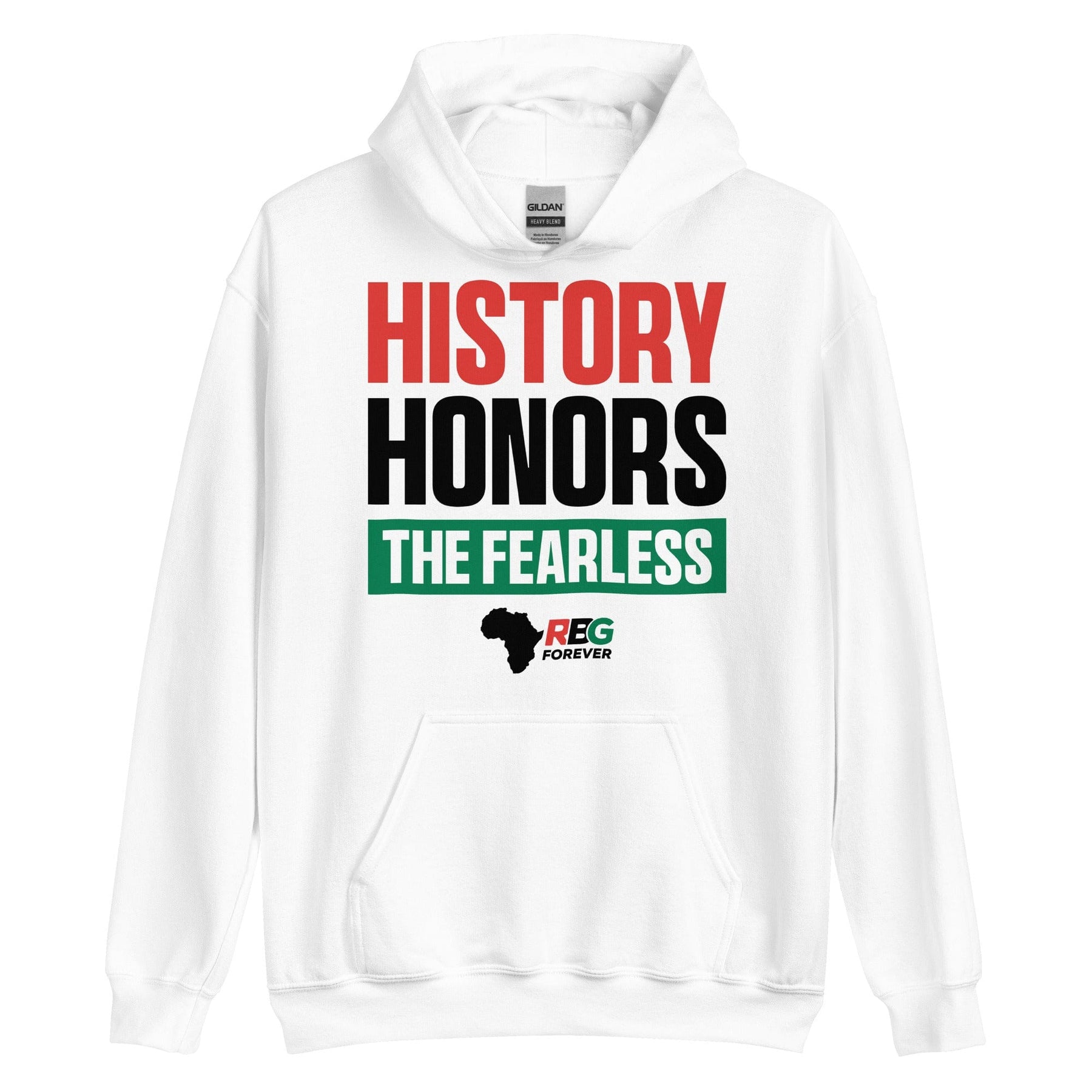 26 of 28: History Honors the Fearless Unisex Hooded Sweatshirt (White Mock Up 9)