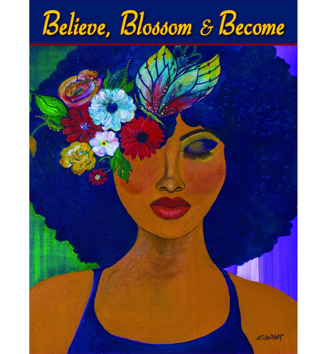 Believe, Blossom & Become: African American Note Card by GBaby