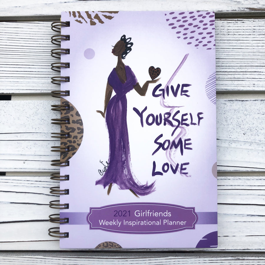 Give Yourself Some Love: 2021 African American Weekly Planner by Cidne Wallace