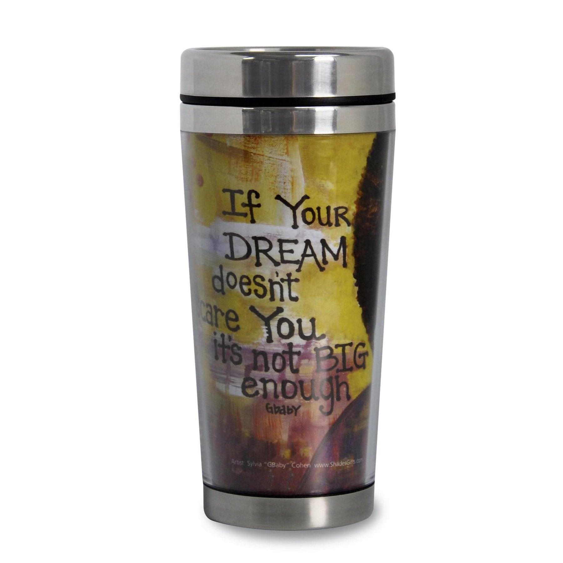 2 of 2: If Your Dream Isn't Big Enough: African American Travel Mug by GBaby (Back)