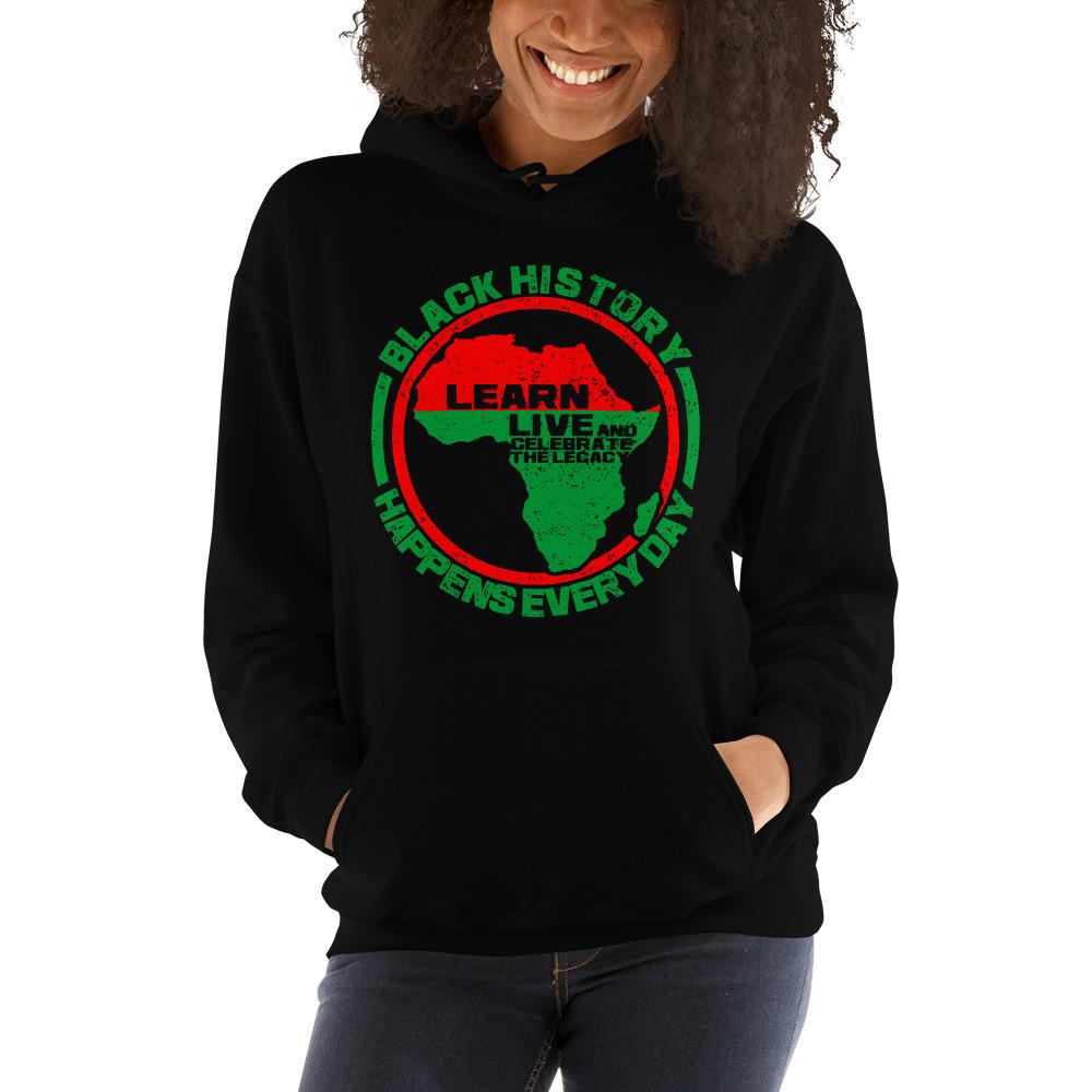 Black History Happens Everyday Unisex Hooded Sweatshirt (Black)