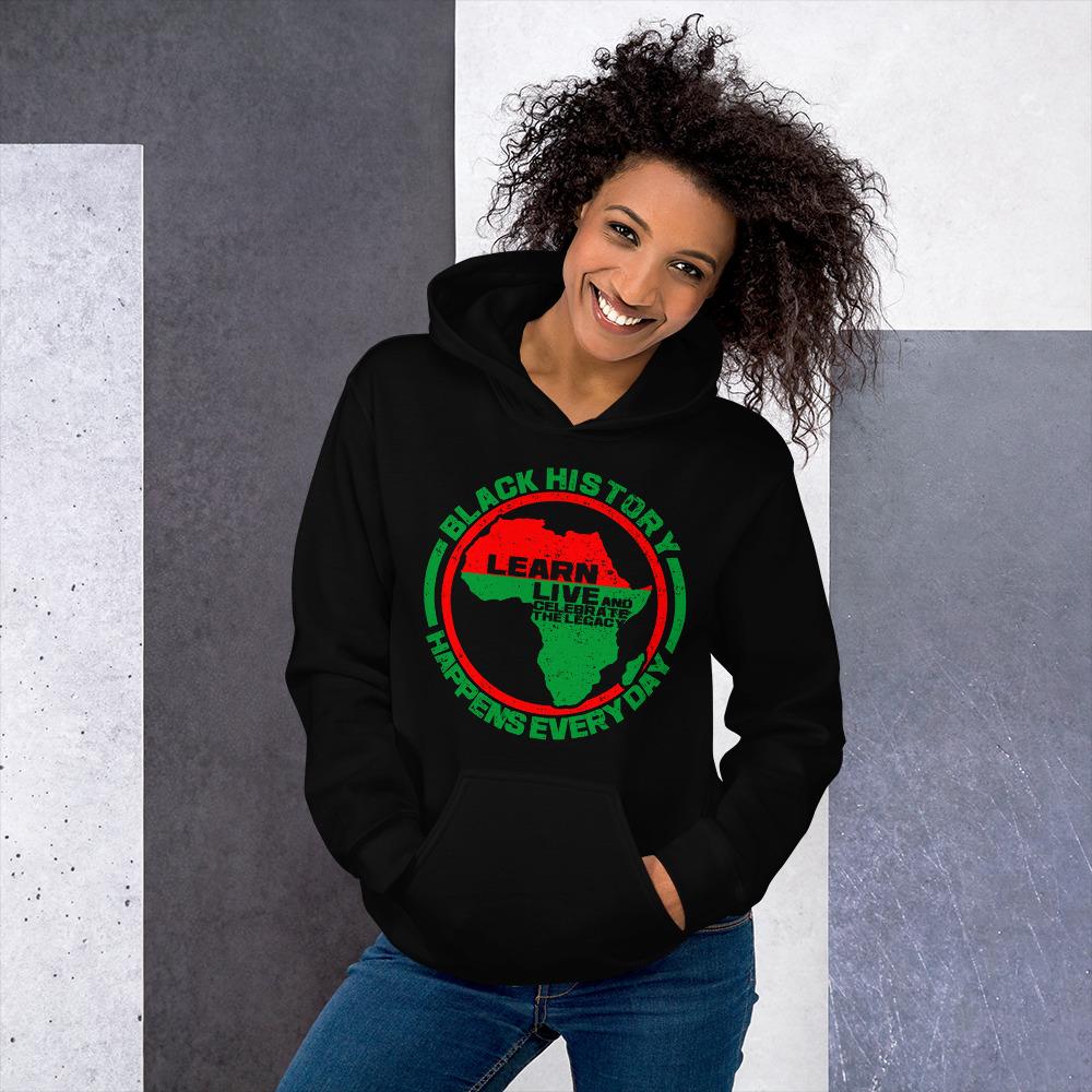 Black History Happens Everyday Unisex Hooded Sweatshirt (Black)