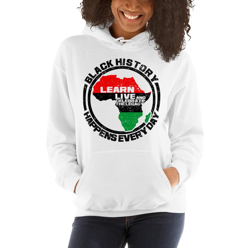 11 of 16: Black History Happens Everyday Unisex Hooded Sweatshirt (White)