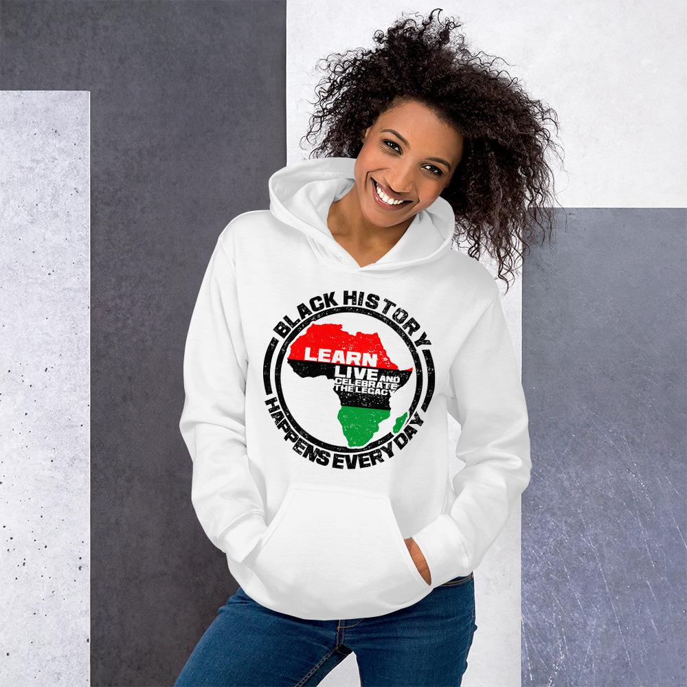 Black History Happens Everyday Unisex Hooded Sweatshirt (White)