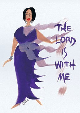 The Lord Is With Me Magnet by Cidne Wallace