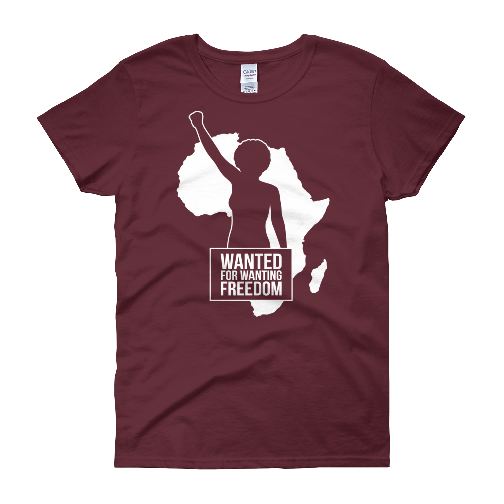 4 of 5: Wanted for Wanting Freedom Women's Short Sleeve T-Shirt (Maroon)