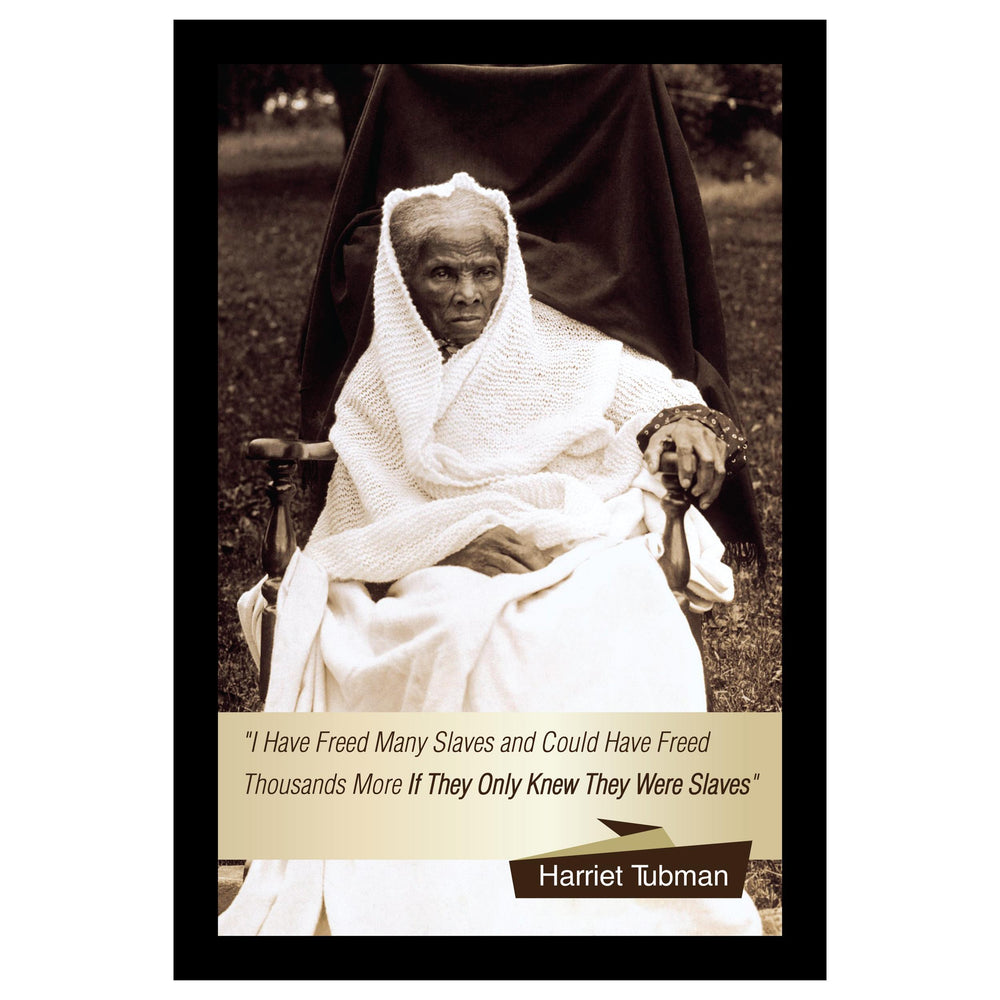 Harriet Tubman: Freed More Slaves by Sankofa Designs (Black Frame)