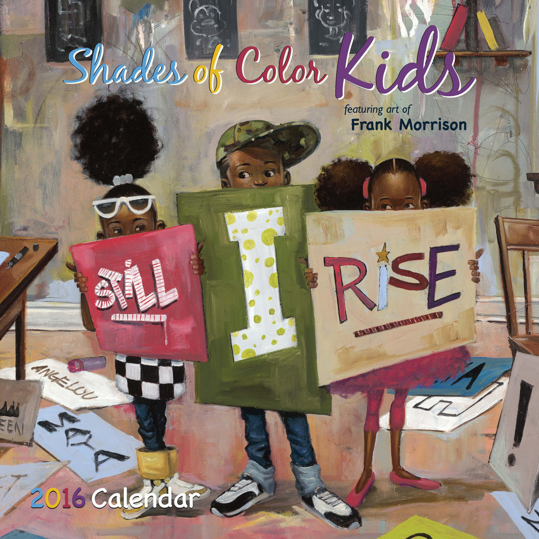 Shades of Color Kids: Art of Frank Morrison 2016 Black Art Calendar (Front)