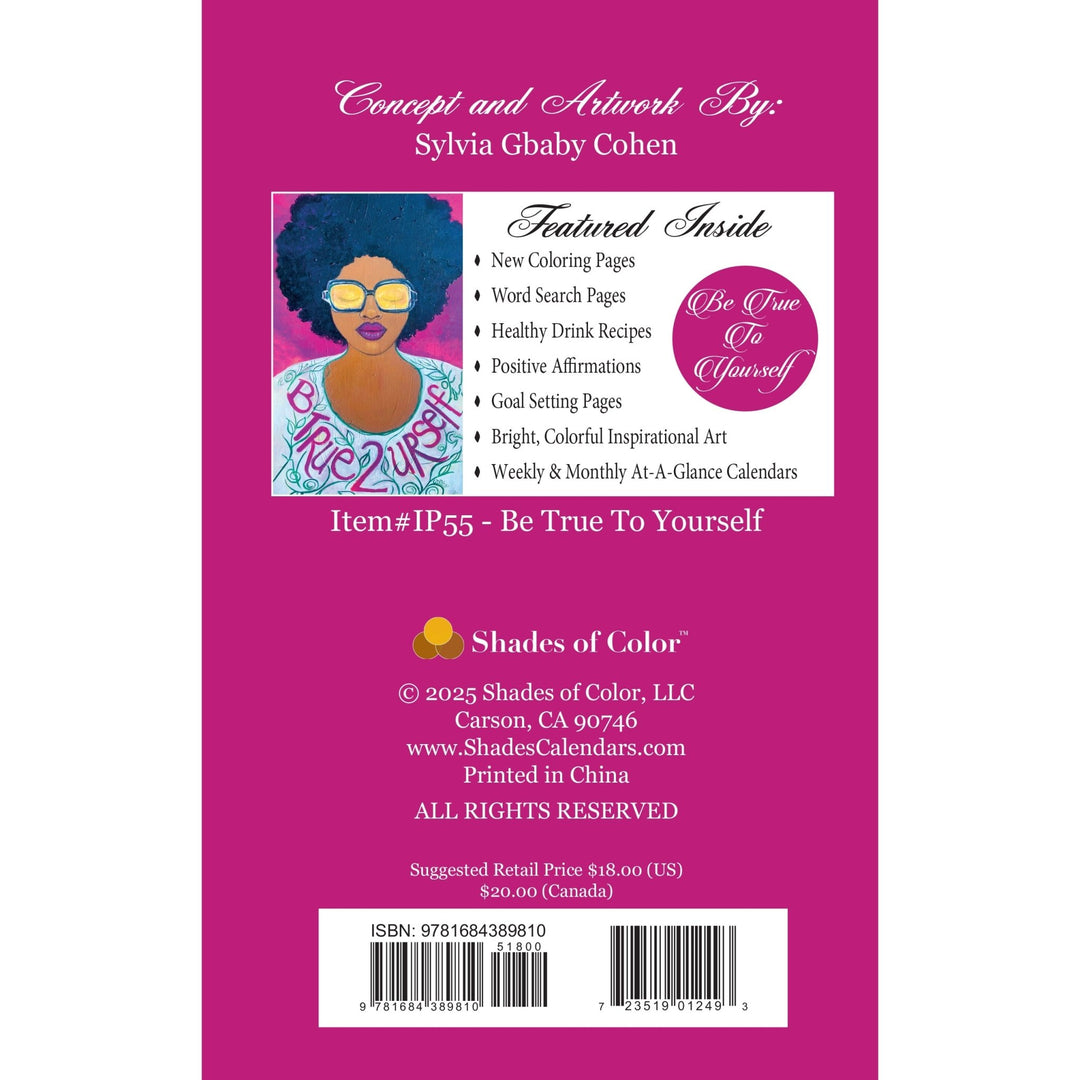 Be True to Yourself by Sylvia "Gbaby" Cohen: 2026 African American Weekly Inspirational Planner (Back Cover) - Product packaging with a pink background featuring text and an illustration of a person wearing glasses and a shirt with 'Blue Women' on it.