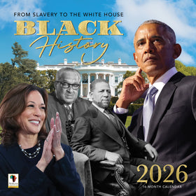 From Slavery to the White House: 2026 Black History Wall Calendar (Main)