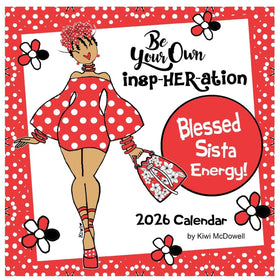 Blessed Sista Energy: The Art of Kiwi McDowell 2026 Black Art Calendar (Front) - 2026 calendar cover with a stylized woman in a polka dot dress on a red background