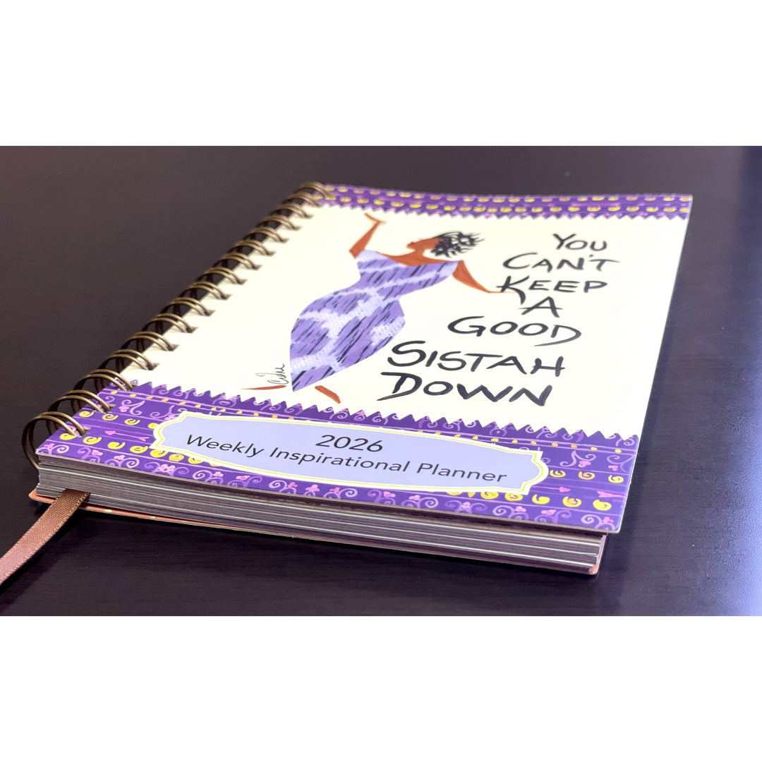 Can't Keep a Good Sistah Down by Cidne Wallace: 2026 African American Weekly Inspirational Planner (Lifestyle Front Cover) - 2026 weekly inspirational planner with a purple cover and text on a dark surface