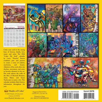 Color My Soul: The Art of Larry "Poncho" Brown 2026 Wall Calendar (Back) - Colorful calendar cover with artistic illustrations of musicians and text on a yellow background