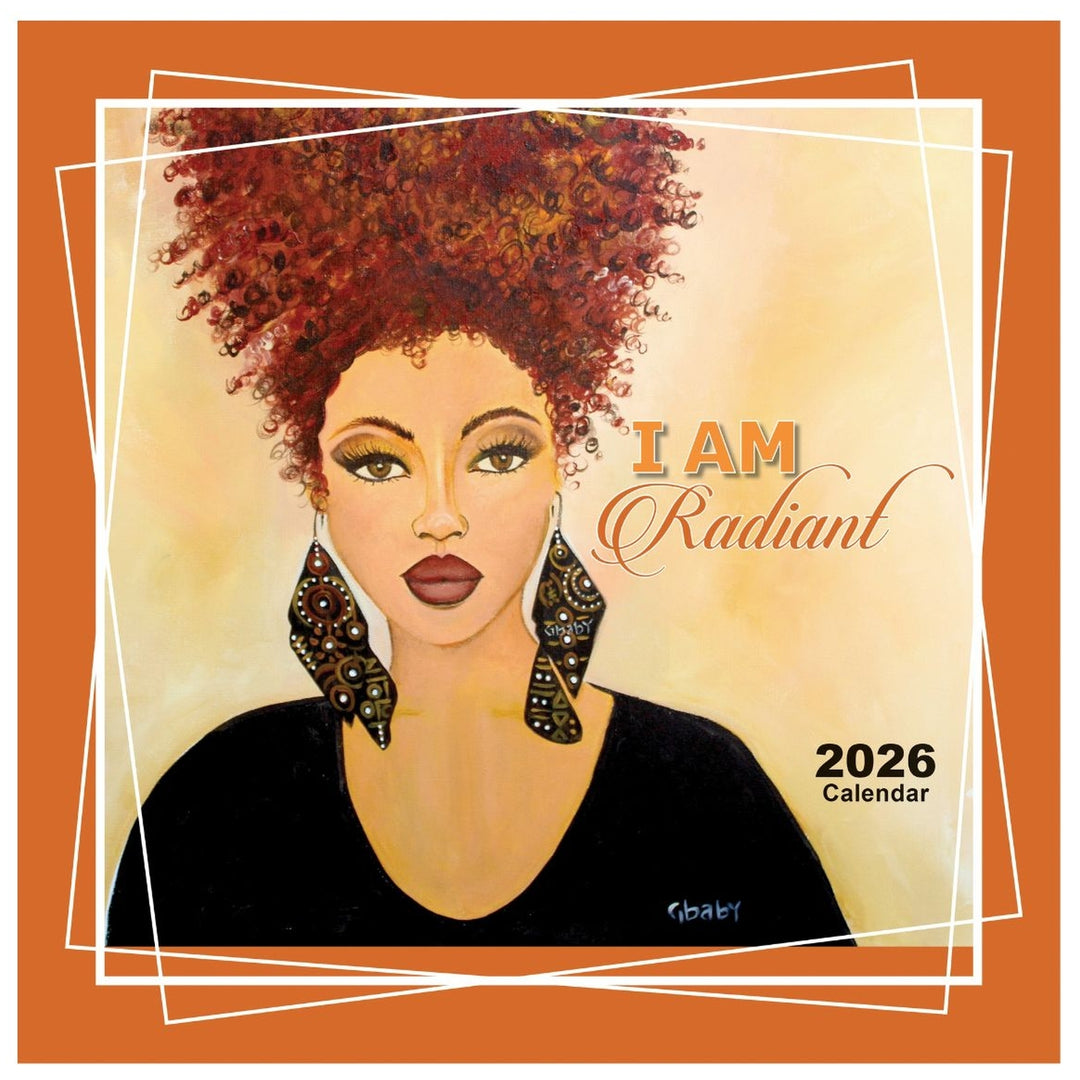 I Am: Art of Sylvia "Gbaby" Cohen 2026 African American Wall Calendar (Front) - 2026 calendar with illustration of a woman with red hair and 'I AM Radiant' text on an orange background