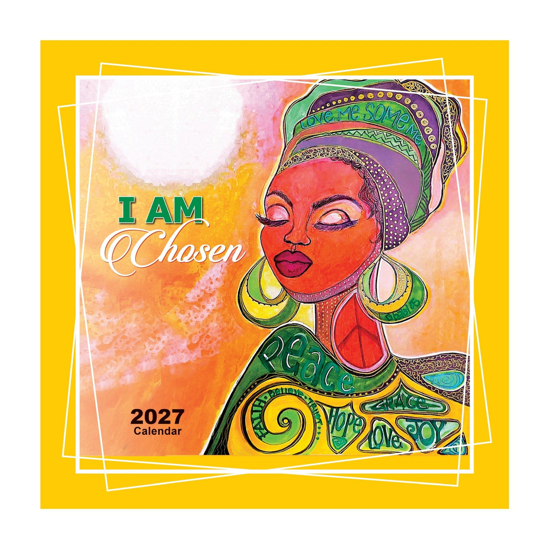 I Am Chosen: The Art of GBaby 2027 Wall Calendar (Main) - A square 2027 calendar cover featuring a colorful illustrated portrait of a woman in a green headwrap and patterned top, with the text 'I AM Chosen' and '2027 Calendar' on a bright yellow background.