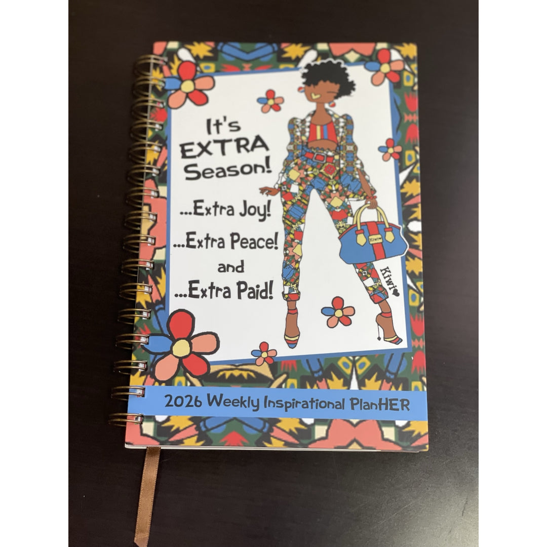 It's Extra Season by Kiwi McDowell: 2026 Weekly Inspirational Planner (Lifestyle Front) - 2026 Weekly Inspirational PlanHER planner with colorful cover and text