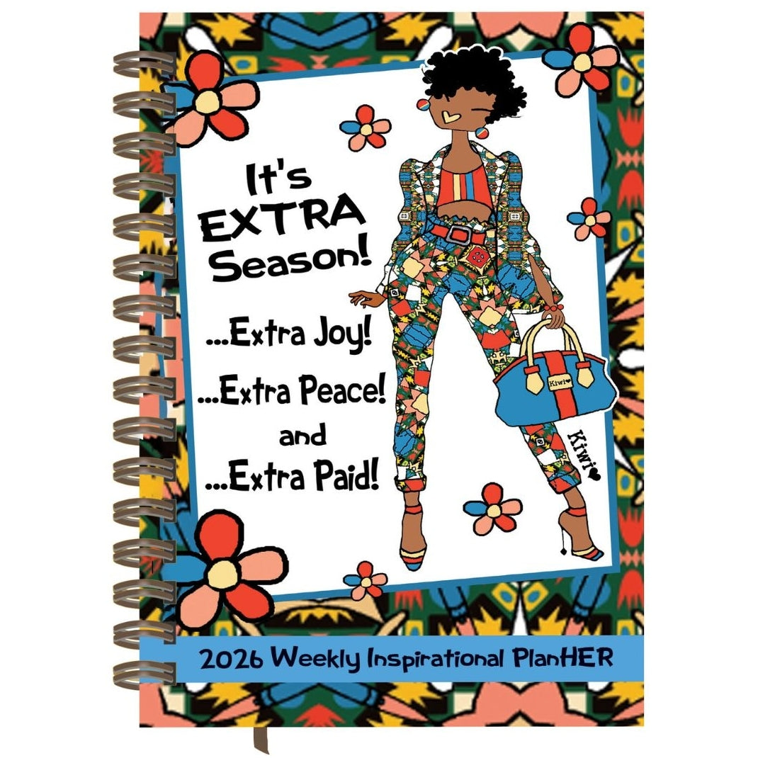 It's Extra Season by Kiwi McDowell: 2026 Weekly Inspirational Planner (Main) - 2026 weekly inspirational planner with a colorful design and text on a white background