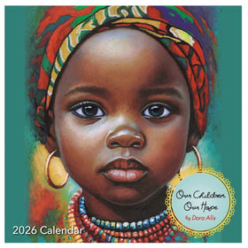 Our Children, Our Hope by Dora Alis: 2026 African American Calendar (Front) - 2026 calendar cover with a colorful portrait of a young girl wearing a headscarf and jewelry on a green background.