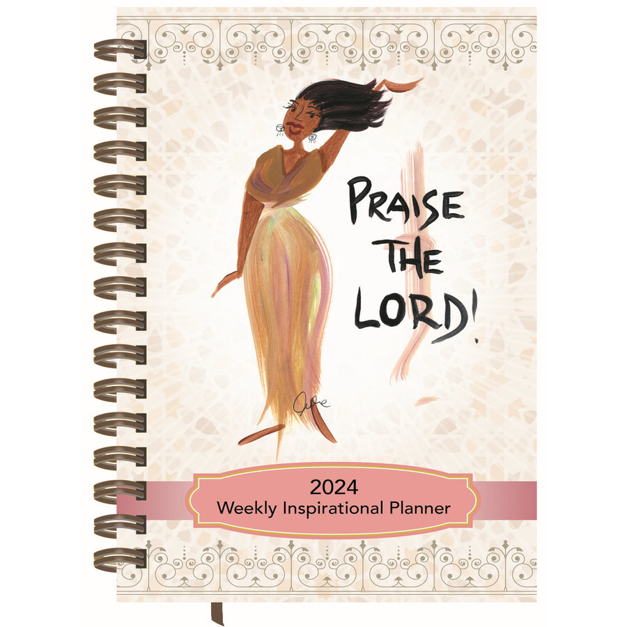 Praise the Lord by Cidne Wallace: 2024 African American Weekly Inspirational Planner