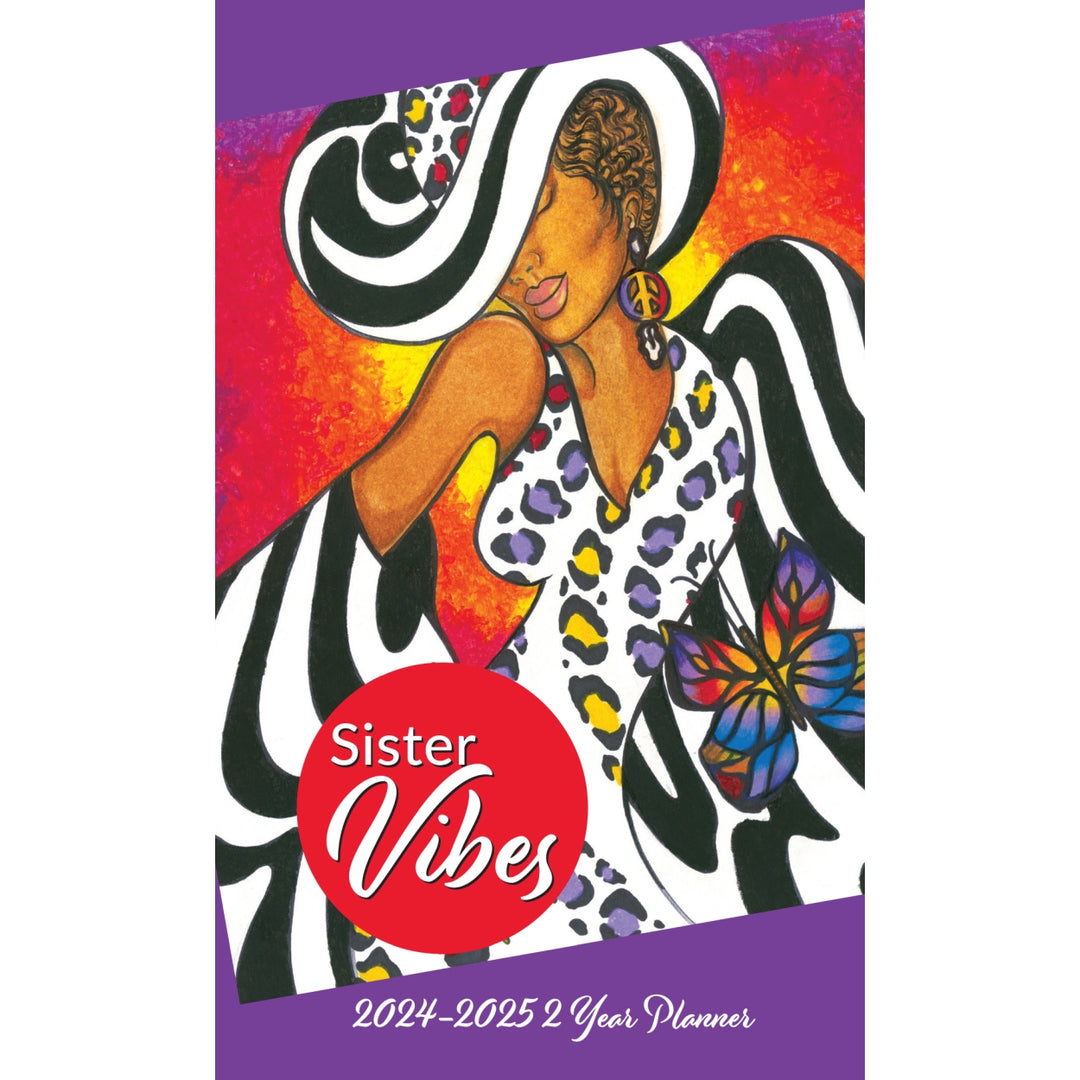 Sister Vibes by Pamela Hills: Two Year African American Pocket Calendar/Planner (2024-2025)