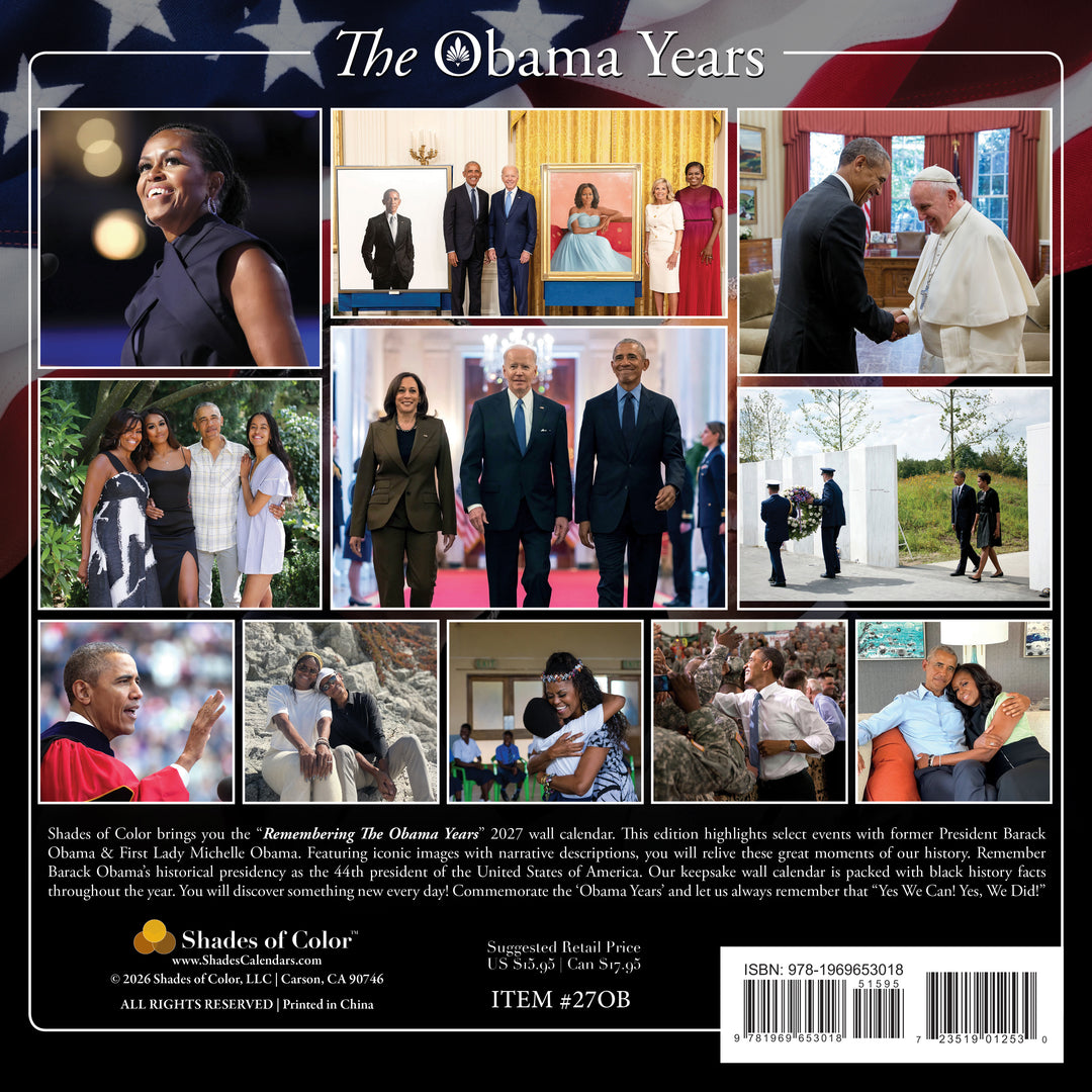 Remembering the Obama Years: 2027 Commemorative Black History Wall Calendar (Rear) - Back cover of a 'Remembering The Obama Years' calendar book by Shades of Color, featuring a collage of photos of Barack and Michelle Obama, with text and a barcode.