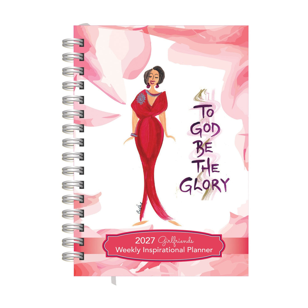 To God Be the Glory 2027 Girlfriends Weekly Inspirational Planner by Cinde Wallace (Main) - A spiral-bound 2027 Girlfriend Weekly Inspirational Planner featuring a pink watercolor floral cover design with an illustration of a woman in a red dress and the text 'To God Be The Glory'.