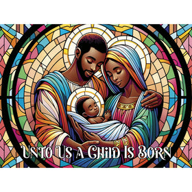 Unto Us a Child Is Born: African American Christmas Card Box Set by Janine Kai Robinson (Main) - Stained-glass-style artwork of a father, mother, and baby in a circular composition, with the text 'UNTO US A CHILD IS BORN' across the bottom.