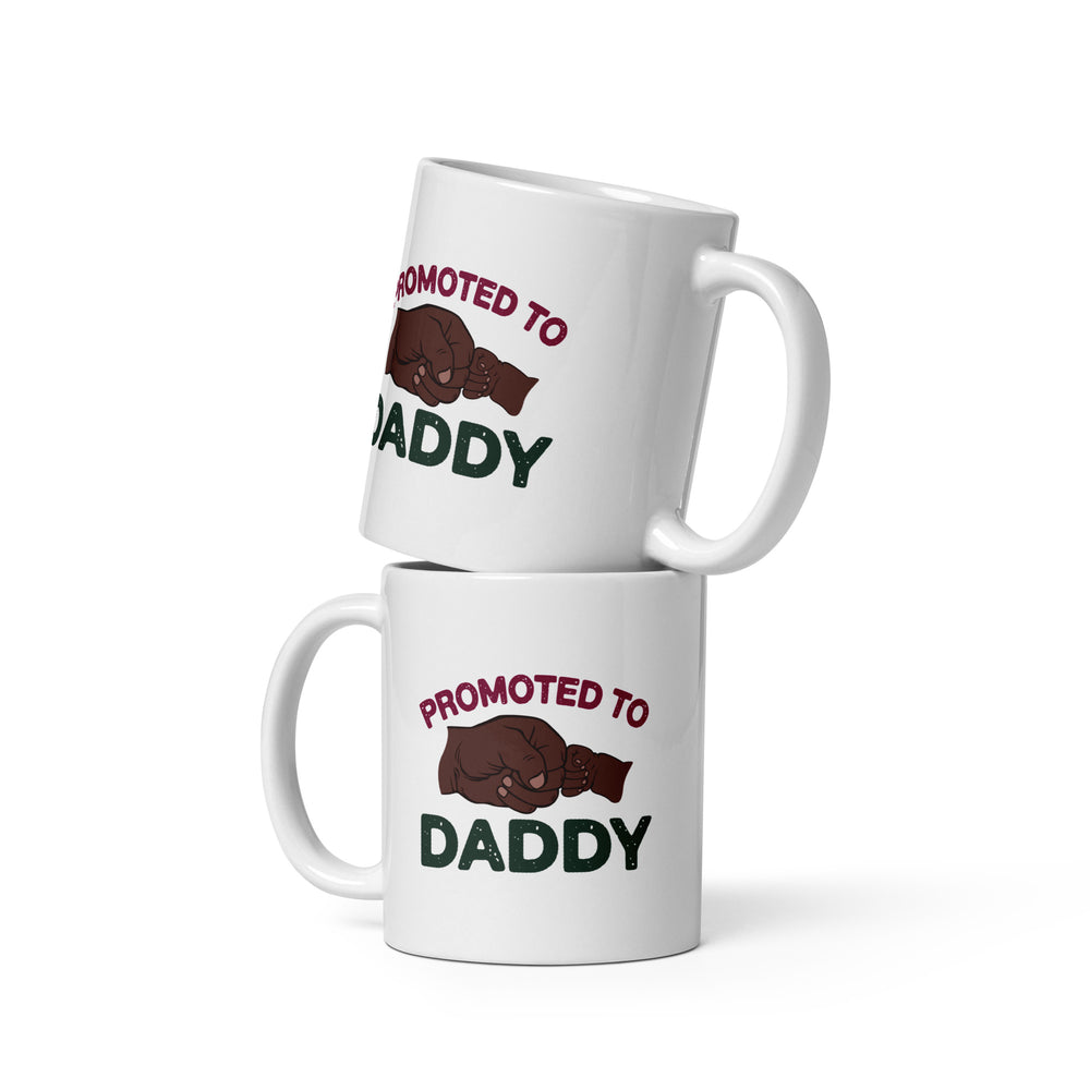 Promoted to Daddy: White Glossy Ceramic Coffee/Tea Mug (11 Ounce)
