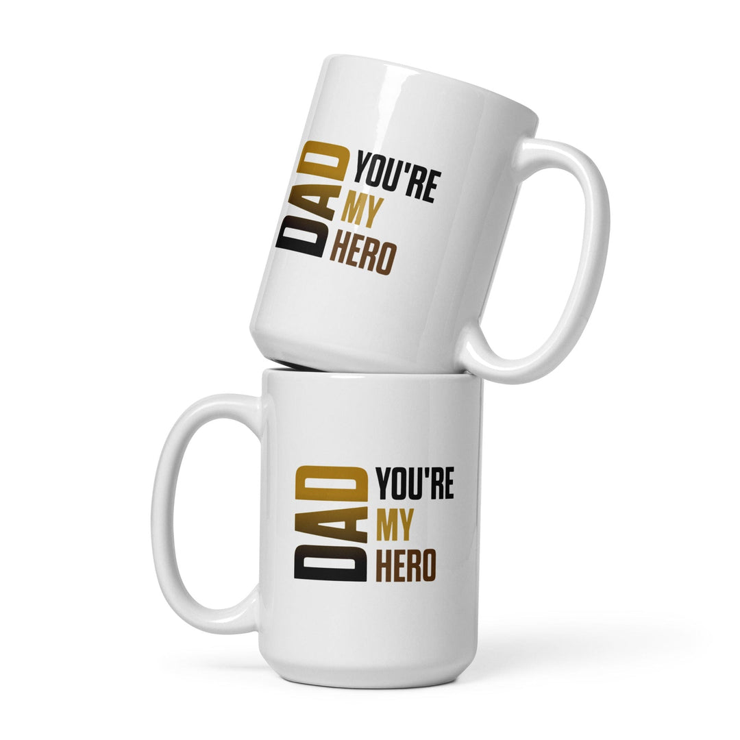 Dad You're My Hero Glossy Ceramic Coffee/Tea Mug (15 ounces, White)