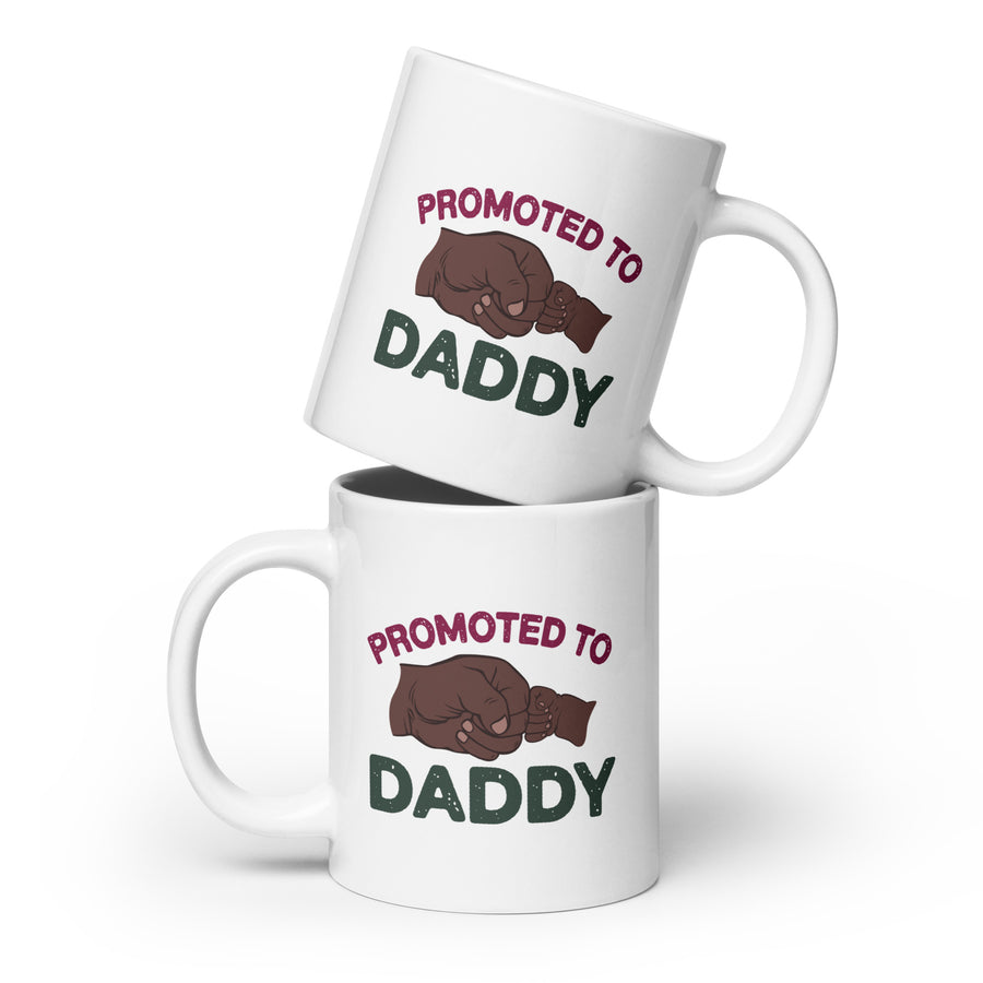 Promoted to Daddy: White Glossy Ceramic Coffee/Tea Mug (20 Ounce)