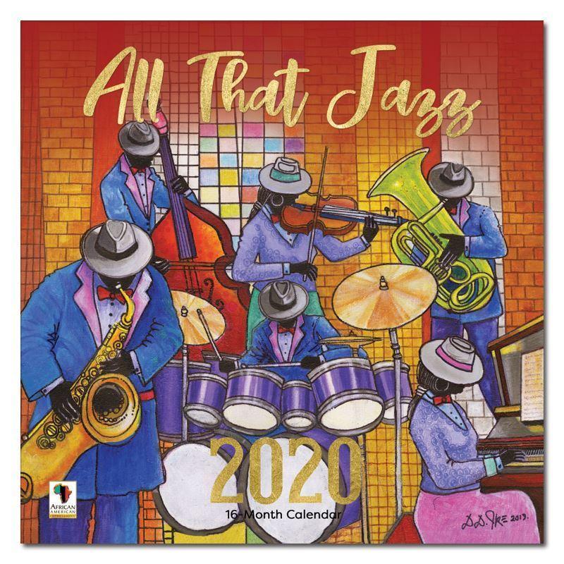 All That Jazz by D.D. Ike: 2020 African American Calendar