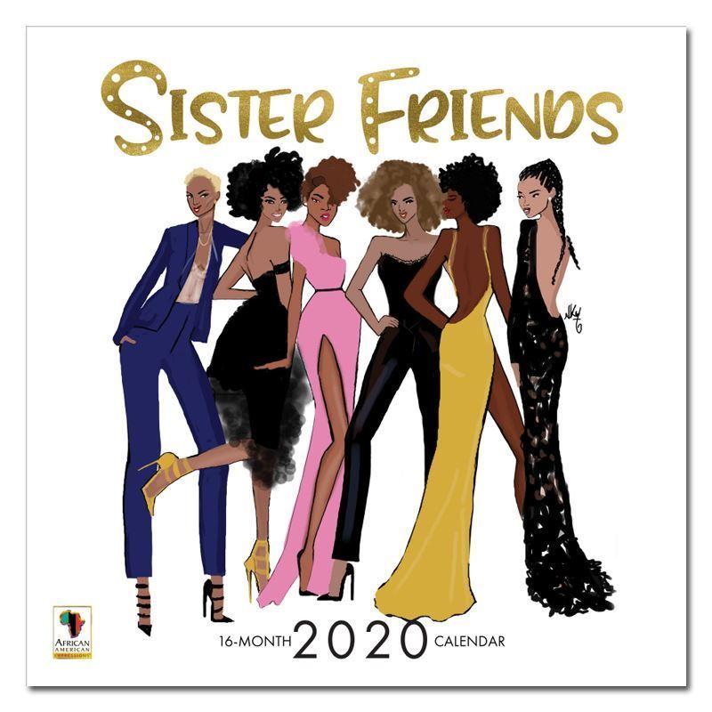 Sister Friends by Nicholle Kobi: African American 2020 Calendar