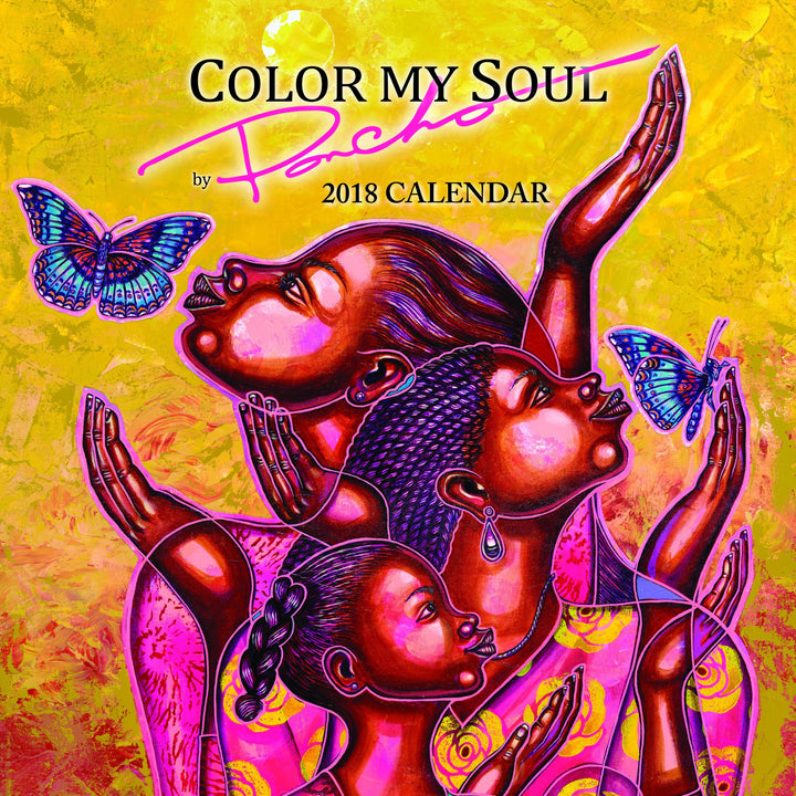 Color My Soul: The Art of Larry "Poncho" Brown (2018 African-American Wall Calendar) - Front Cover