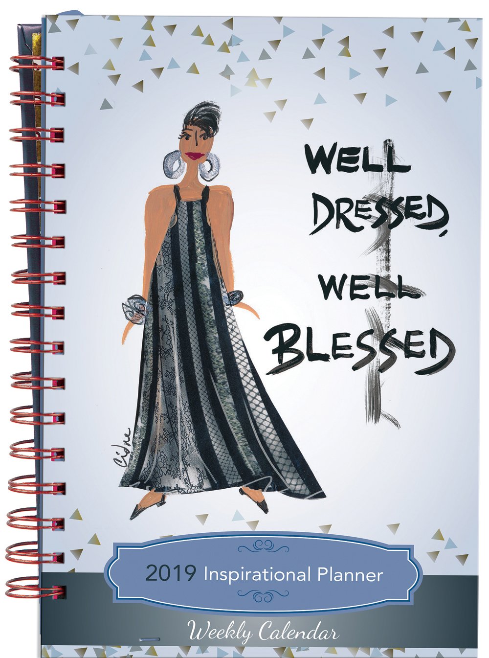 Well Dressed Well Blessed: 2019 African American Inspirational Weekly Planner