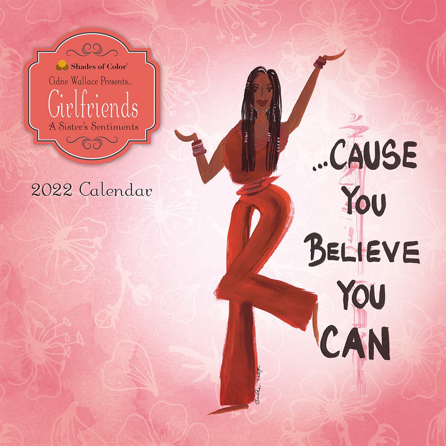 Believe You Can by Cidne Wallace: 2022 African American Calendar