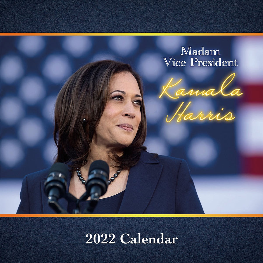 Madam Vice President, Kamala Harris: 2022 Black History Calendar