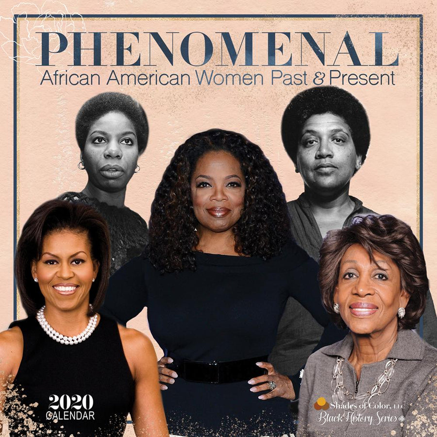 Phenomenal African American Women 2020 Calendar: Black History Wall Calendar (Front)