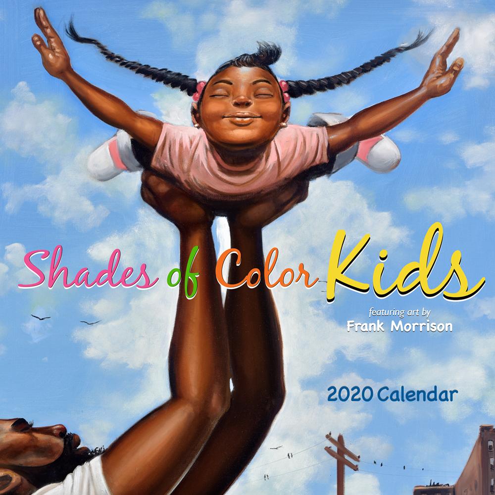 Shades of Color Kids 2020 Calendar by Frank Morrison (Front)