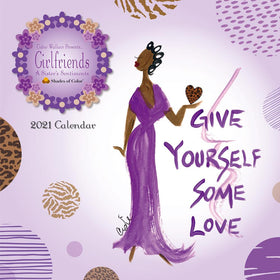 Give Yourself Some Love: The Art of Cidne Wallace 2021 Black Art Calendar