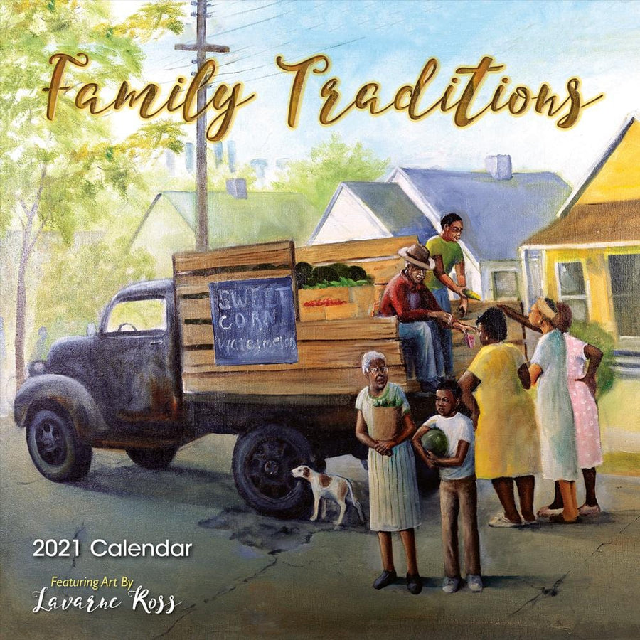 Family Traditions: Lavarne Ross 2021 Black Art Calendar