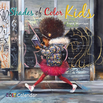 Shades of Color Kids by Frank Morrison (2017 African American Calendar)