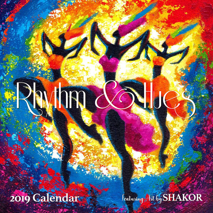 Rhythm and Hue: The Art of Shakor: 2019 African American Wall Calendar