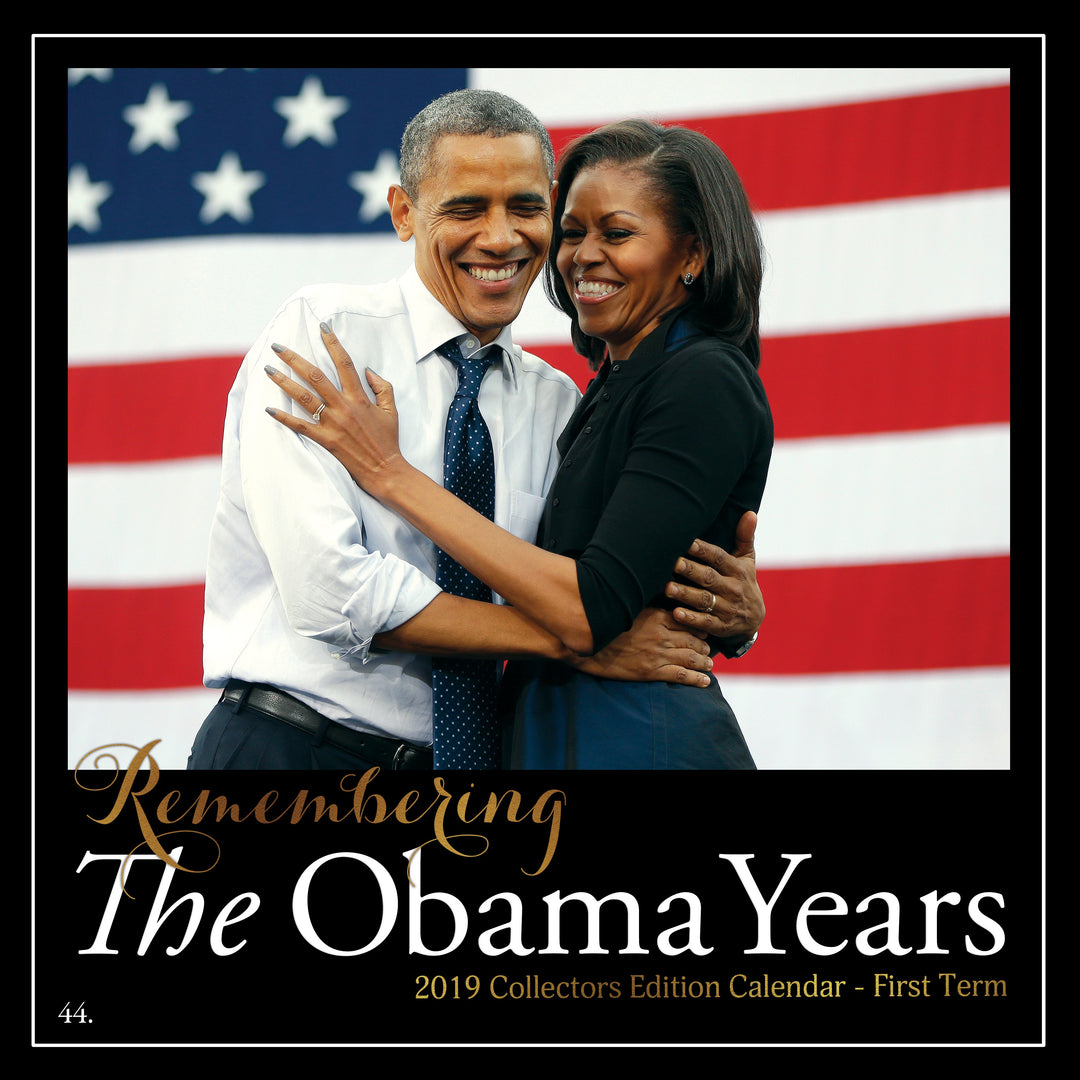 Remembering the Obama Years (2019 Black History Commemorative Calendar)