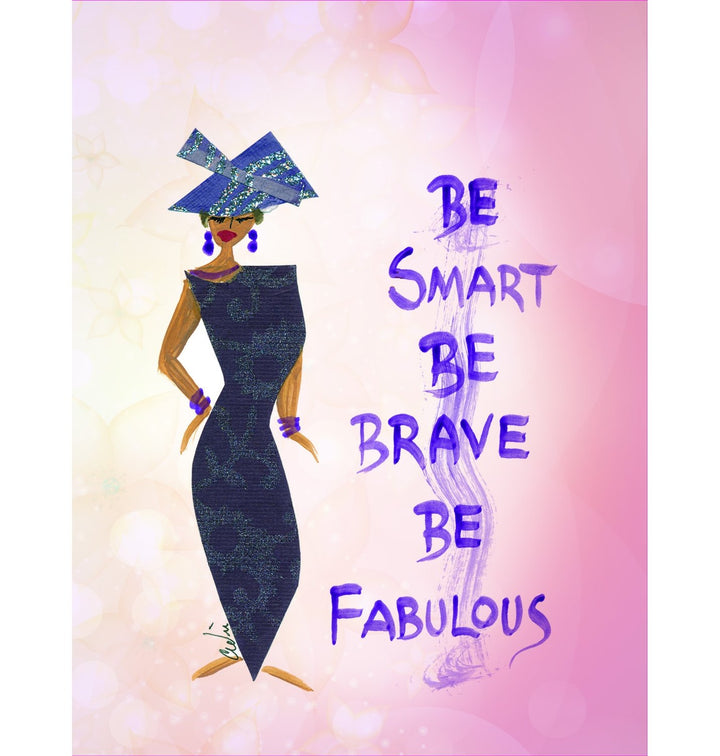 Be Smart, Be Brave, Be Fabulous: African American Note Cards by Cidne Wallace