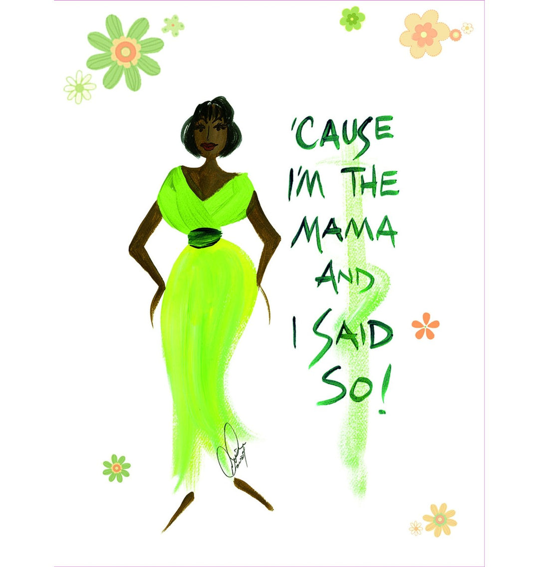 Cause I'm the Mama: African American Note Cards by Cidne Wallace