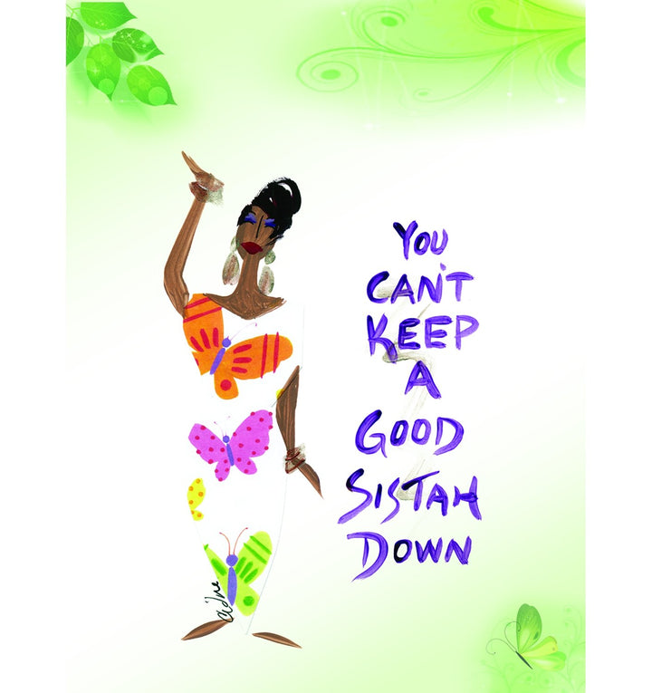 You Can't Keep a Good Sistah Down: African American Note Cards by Cidne Wallace